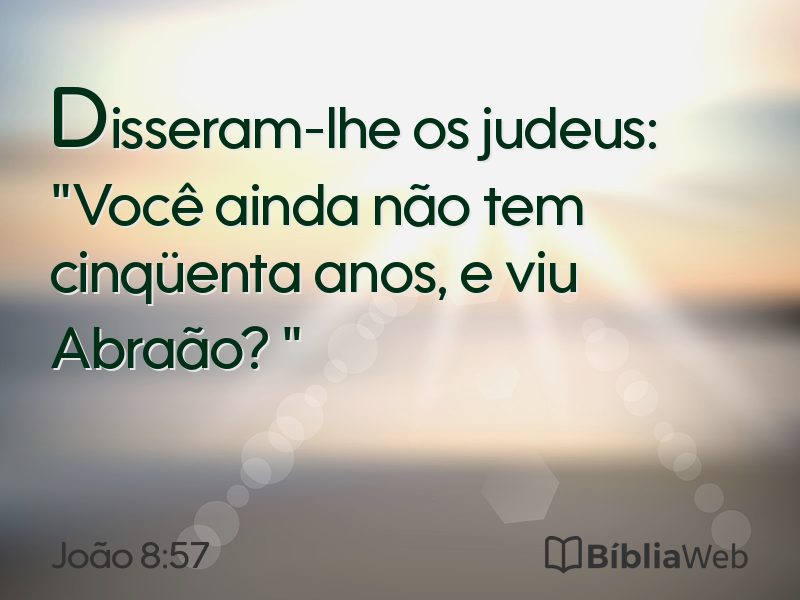 João 8:57 em imagem para compartilhar
