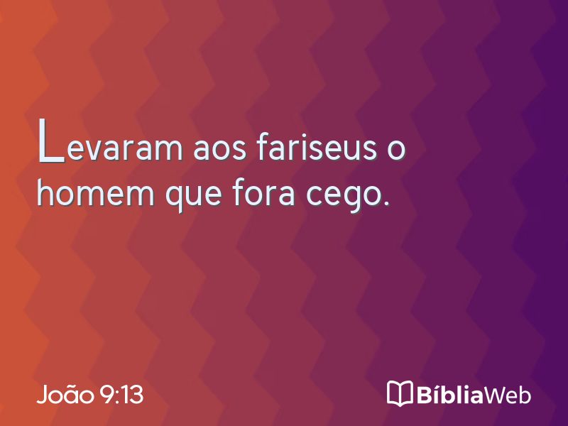 João 9:13 em imagem para compartilhar