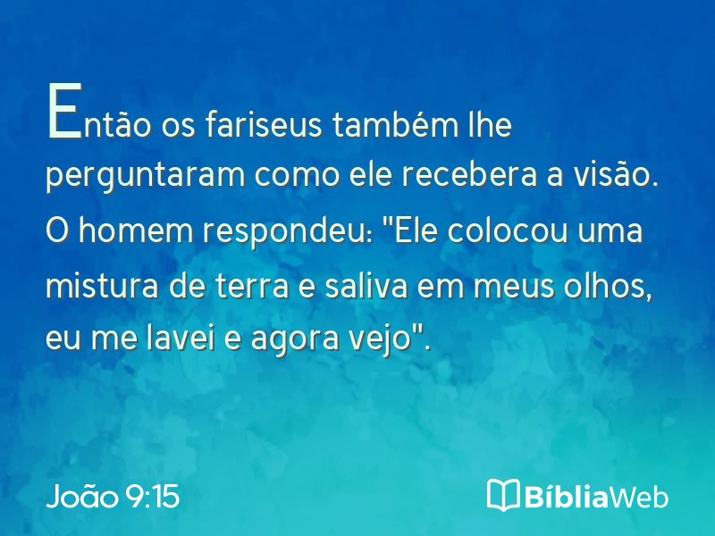 João 9:15 em imagem para compartilhar