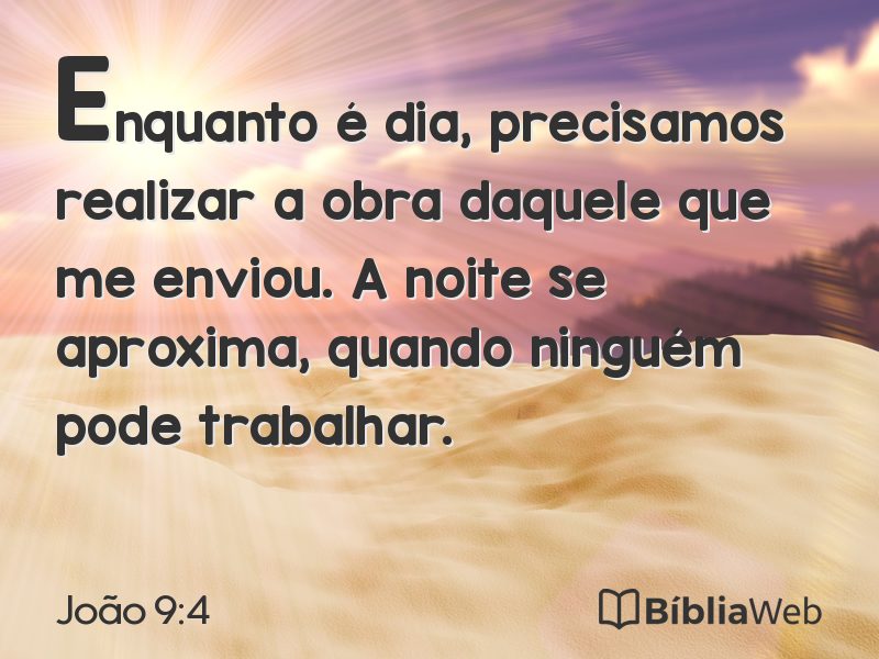 João 9:4 em imagem para compartilhar