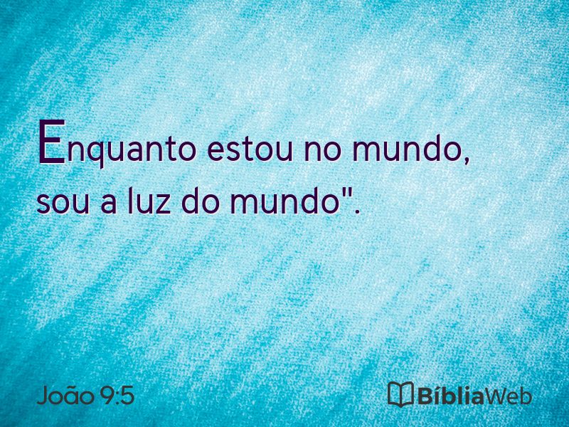 João 9:5 em imagem para compartilhar