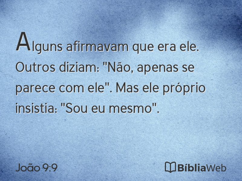 João 9:9 em imagem para compartilhar