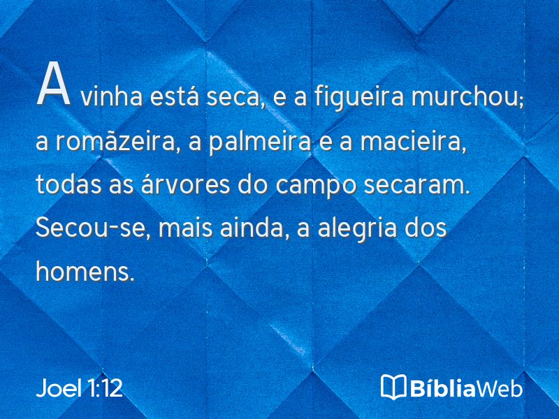 Joel 1:12 em imagem para compartilhar