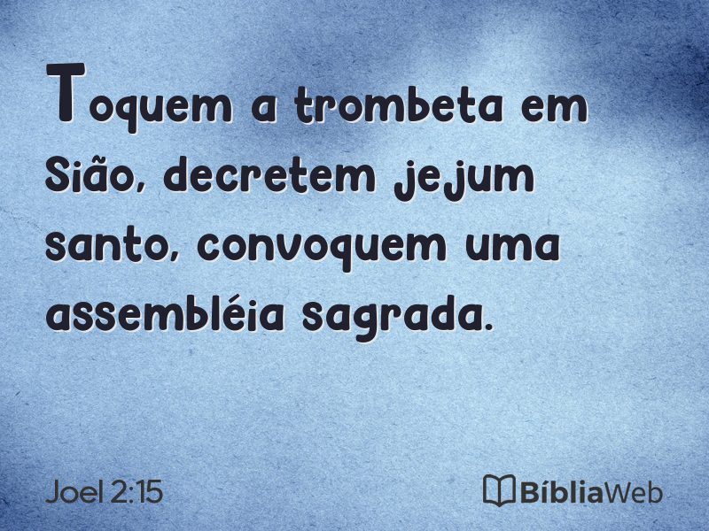 Joel 2:15 em imagem para compartilhar