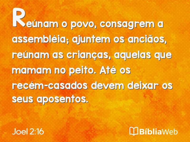 Joel 2:16 em imagem para compartilhar