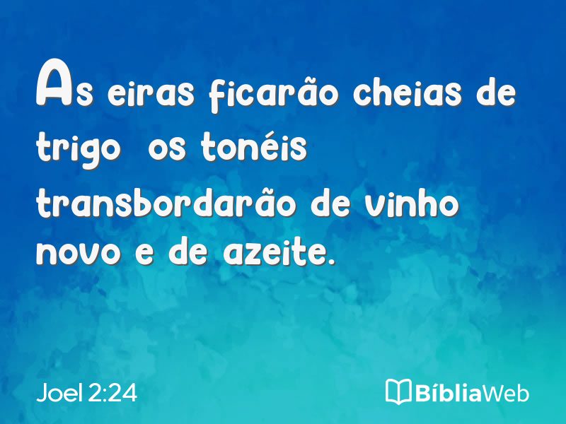 Joel 2:24 em imagem para compartilhar