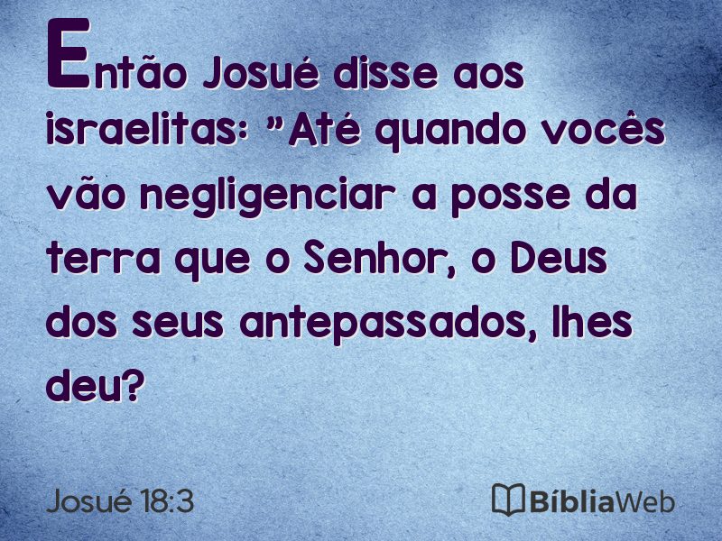 Josué 18:3 em imagem para compartilhar