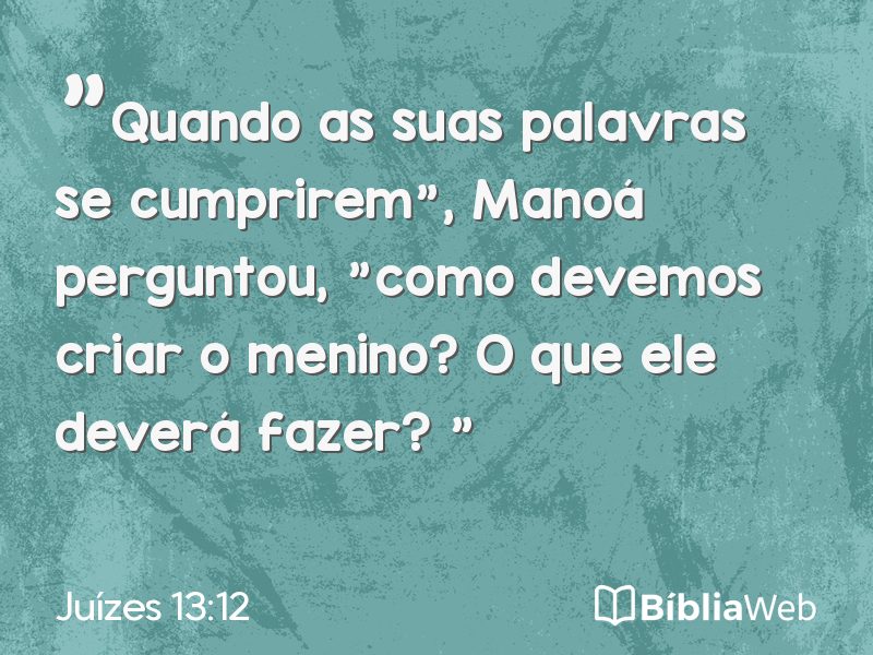 Juízes 13:12 em imagem para compartilhar