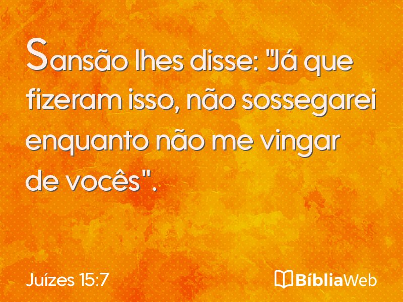 Juízes 15:7 em imagem para compartilhar