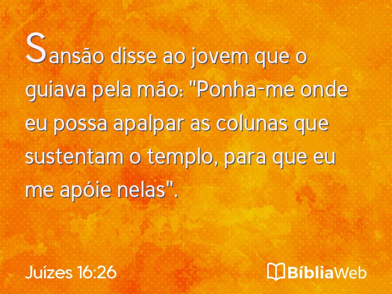 Juízes 16:26 em imagem para compartilhar