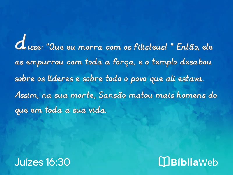 Juízes 16:30 em imagem para compartilhar