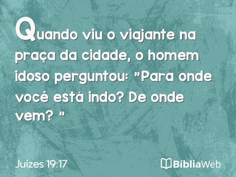Juízes 19:17 em imagem para compartilhar
