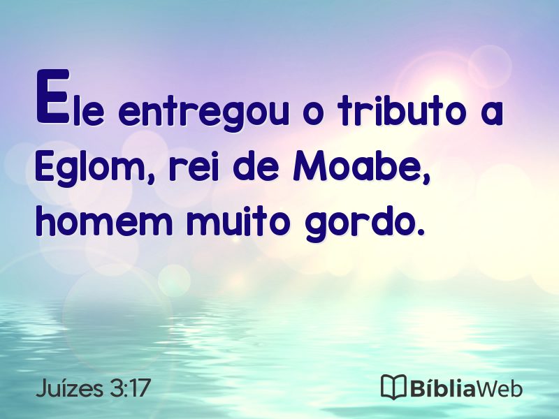 Juízes 3:17 em imagem para compartilhar