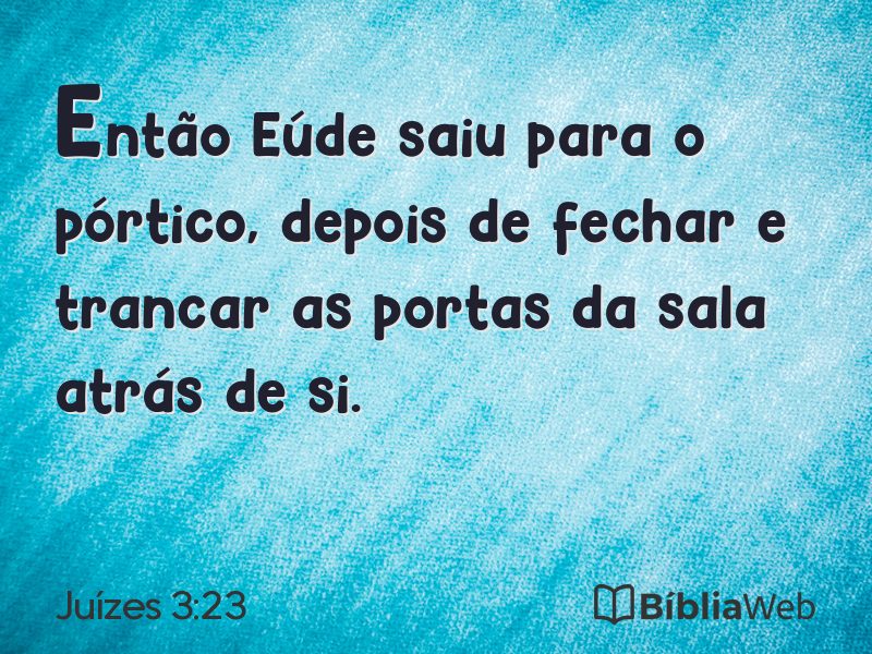 Juízes 3:23 em imagem para compartilhar