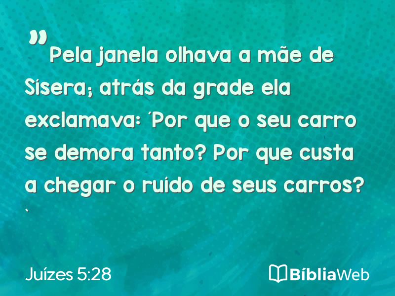 Juízes 5:28 em imagem para compartilhar