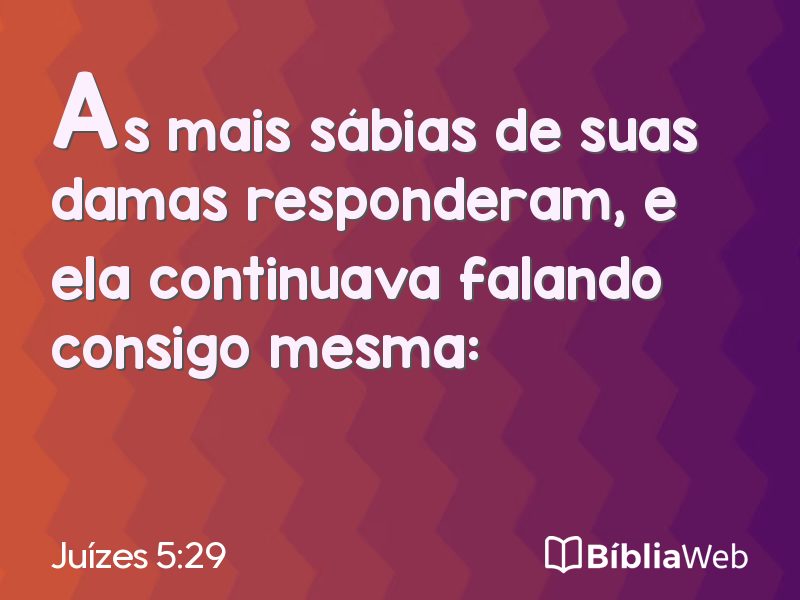 Juízes 5:29 em imagem para compartilhar