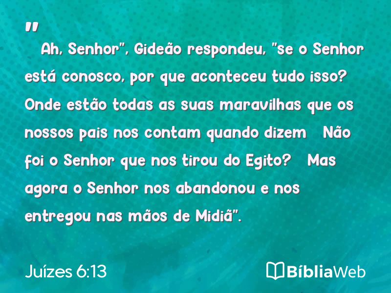 Juízes 6:13 em imagem para compartilhar