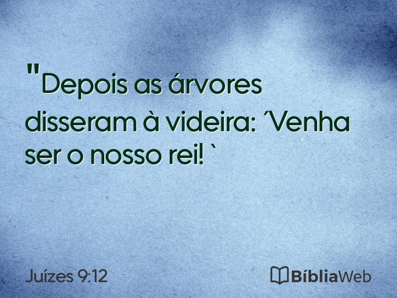 Juízes 9:12 em imagem para compartilhar