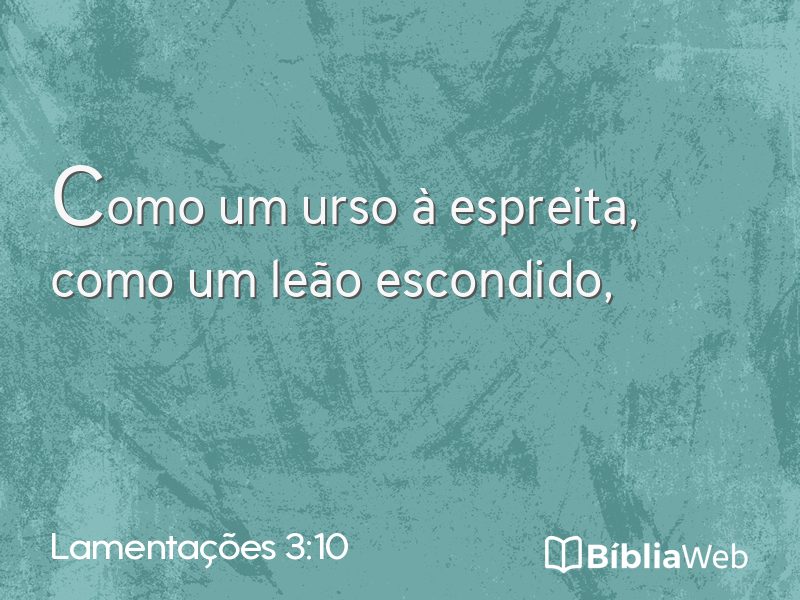 Lamentações 3:10 em imagem para compartilhar