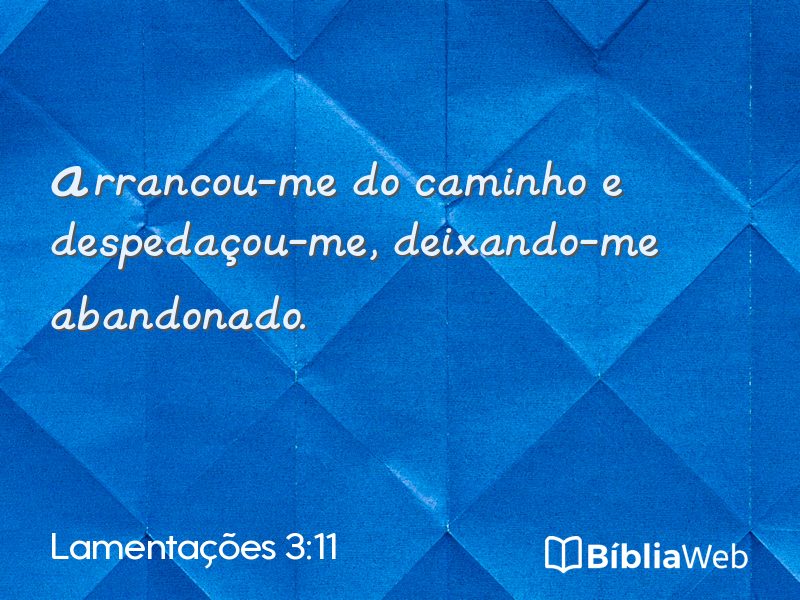 Lamentações 3:11 em imagem para compartilhar