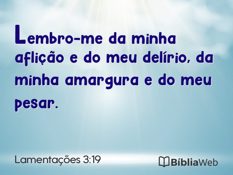 Lamentações 3:19 em imagem para compartilhar