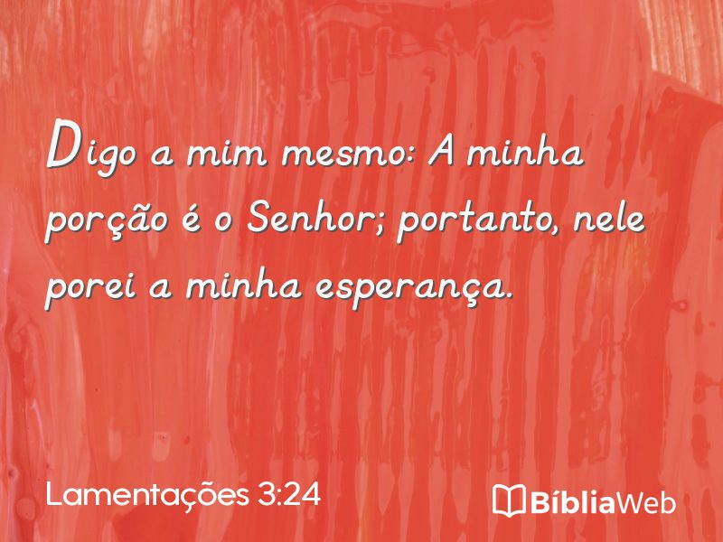 Lamentações 3:24 em imagem para compartilhar