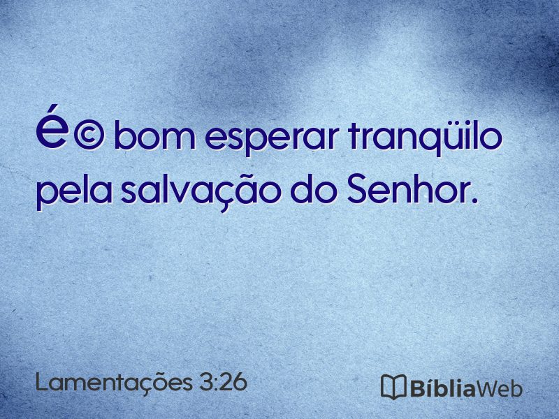 Lamentações 3:26 em imagem para compartilhar