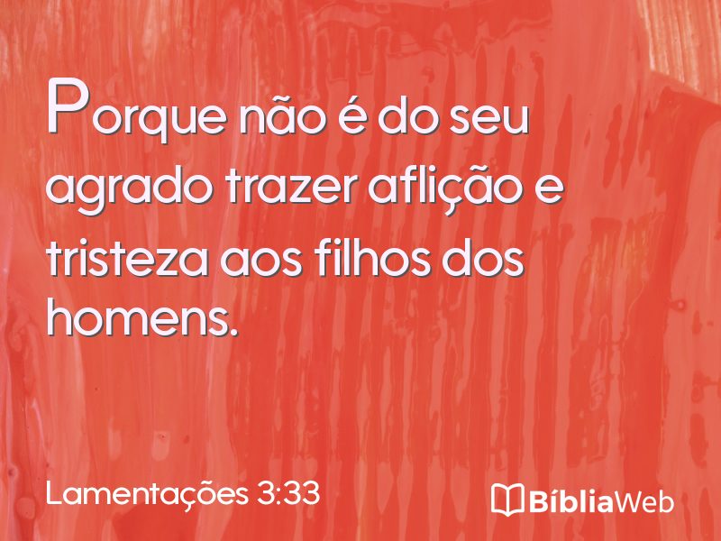 Lamentações 3:33 em imagem para compartilhar