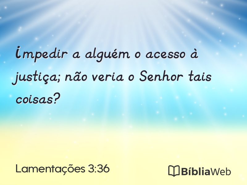 Lamentações 3:36 em imagem para compartilhar