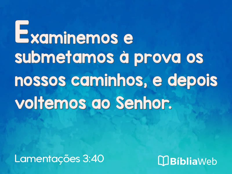 Lamentações 3:40 em imagem para compartilhar