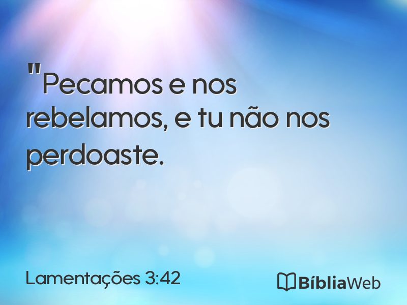 Lamentações 3:42 em imagem para compartilhar