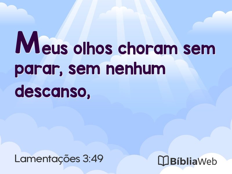 Lamentações 3:49 em imagem para compartilhar