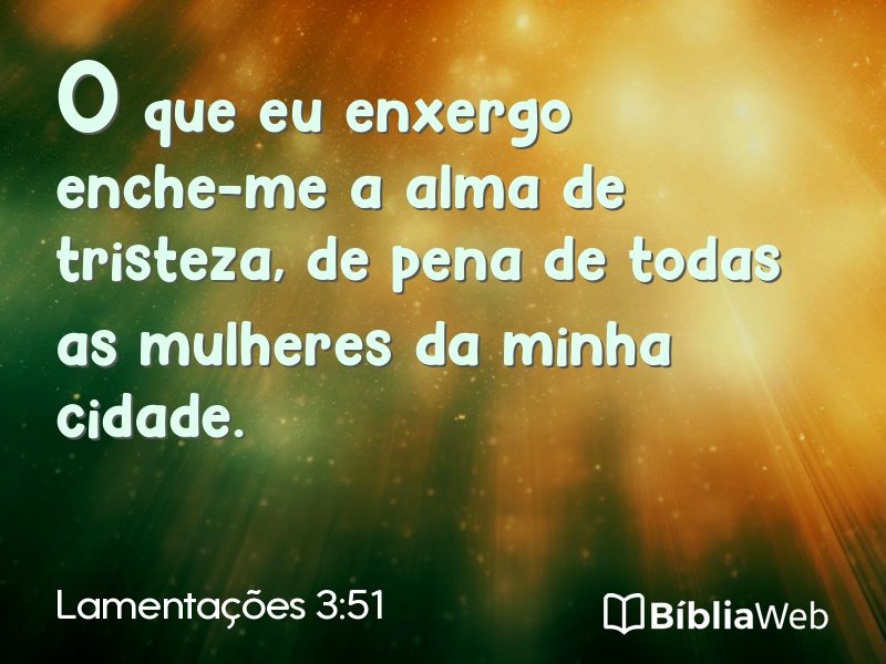 Lamentações 3:51 em imagem para compartilhar