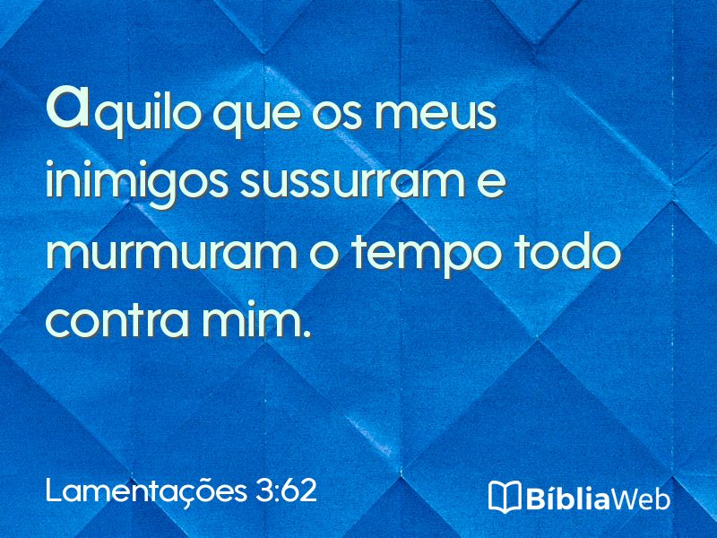Lamentações 3:62 em imagem para compartilhar