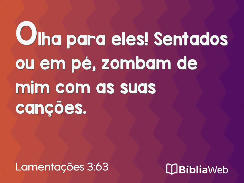 Lamentações 3:63 em imagem para compartilhar