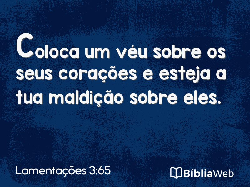 Lamentações 3:65 em imagem para compartilhar