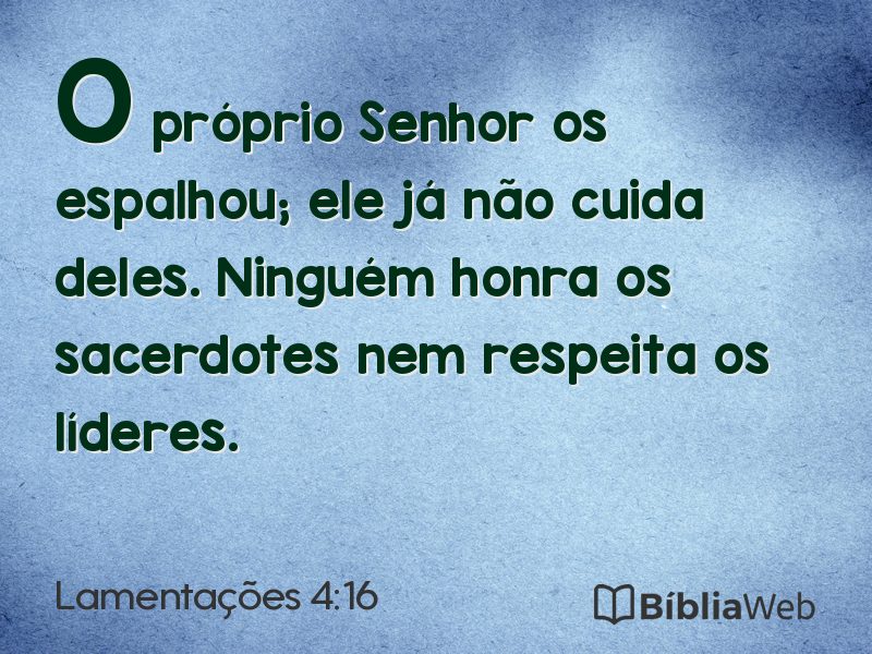 Lamentações 4:16 em imagem para compartilhar