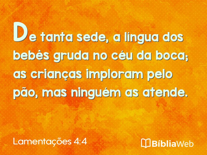 Lamentações 4:4 em imagem para compartilhar