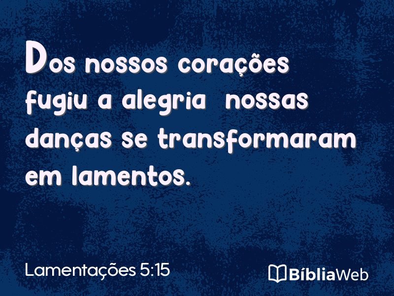 Lamentações 5:15 em imagem para compartilhar
