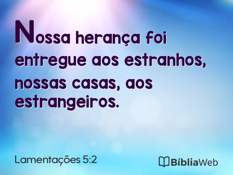 Lamentações 5:2 em imagem para compartilhar