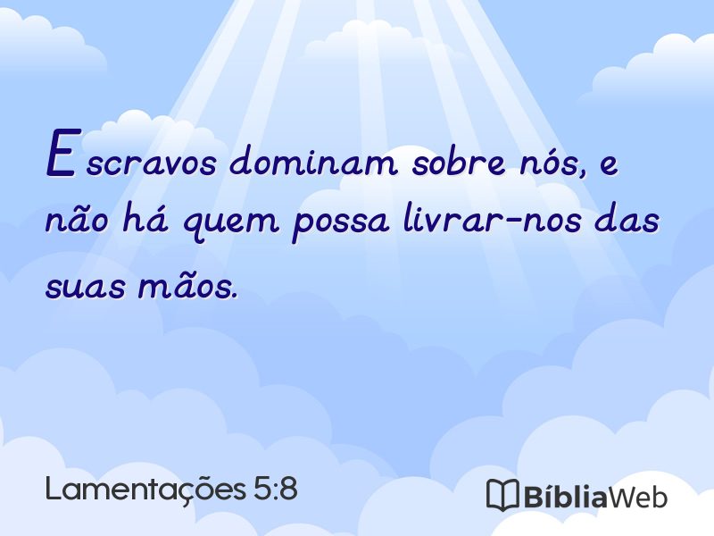 Lamentações 5:8 em imagem para compartilhar