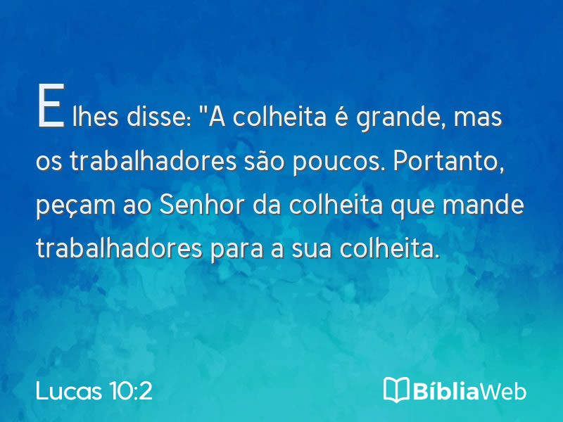 Lucas 10:2 em imagem para compartilhar