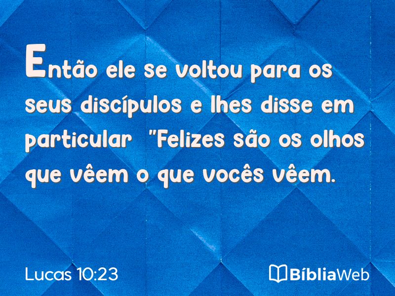 Lucas 10:23 em imagem para compartilhar