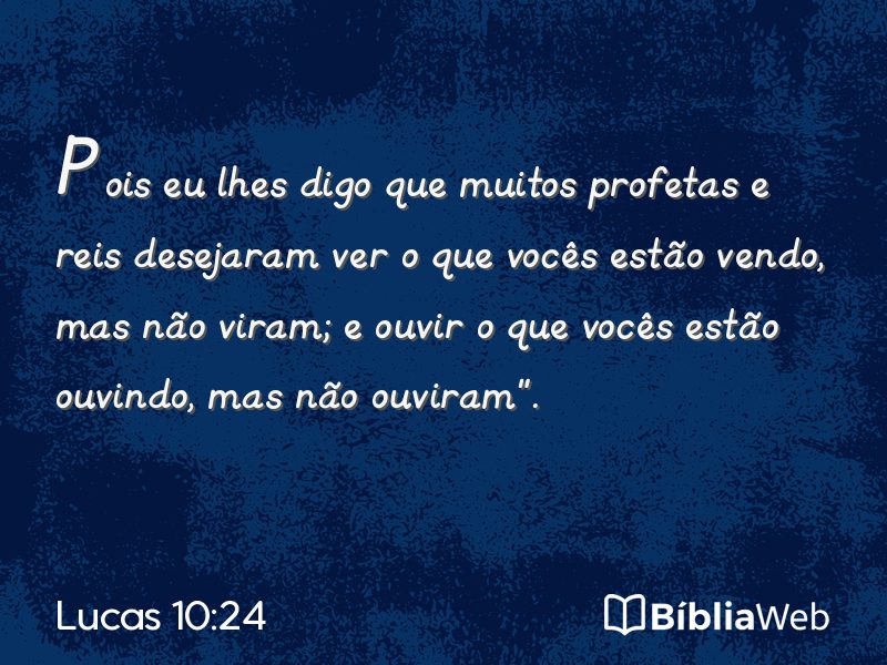 Lucas 10:24 em imagem para compartilhar