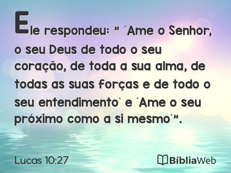 Lucas 10:27 em imagem para compartilhar