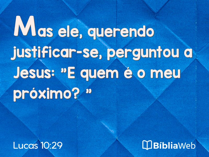 Lucas 10:29 em imagem para compartilhar