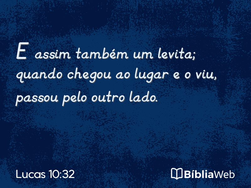 Lucas 10:32 em imagem para compartilhar