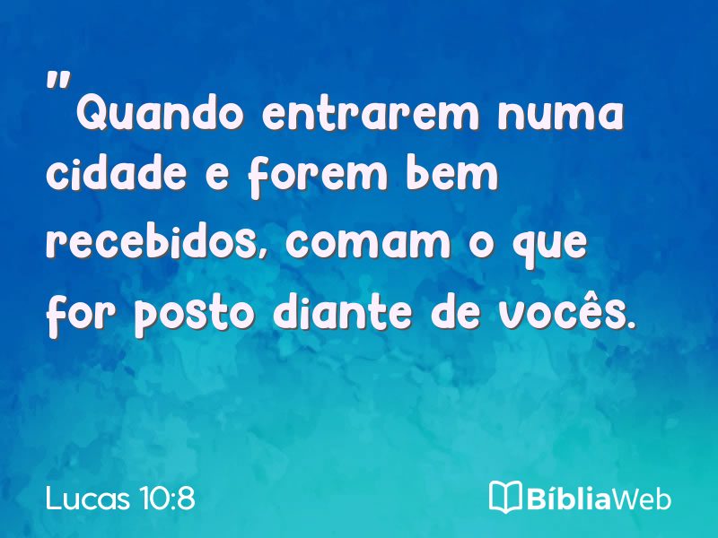Lucas 10:8 em imagem para compartilhar