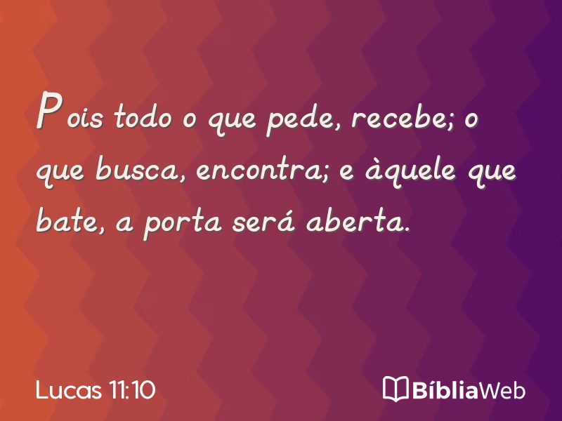 Lucas 11:10 em imagem para compartilhar