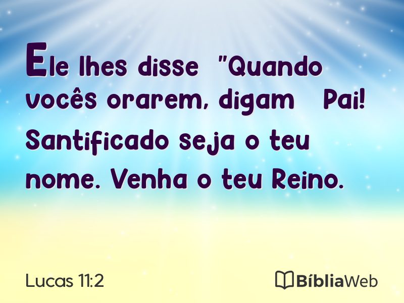 Lucas 11:2 em imagem para compartilhar